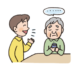 こんな症状があったらヒアリングフレイルかもしれません。話しかけても以前より反応しなくなった